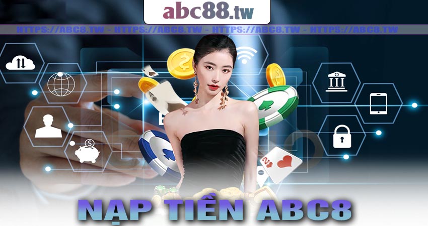 Nạp Tiền Abc8