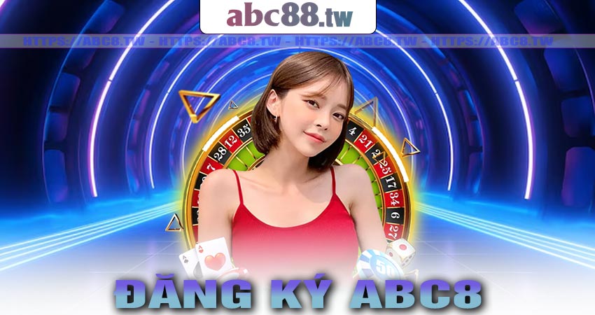 đăng ký abc8