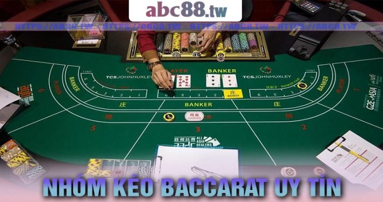 Nhóm kéo baccarat uy tín