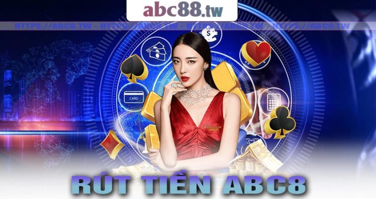 Rút tiền abc8